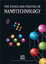 Cover picture of UNESCO report The Ethics and Politics of Nanotechnology